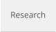 Research